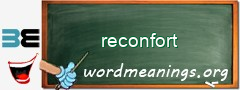 WordMeaning blackboard for reconfort